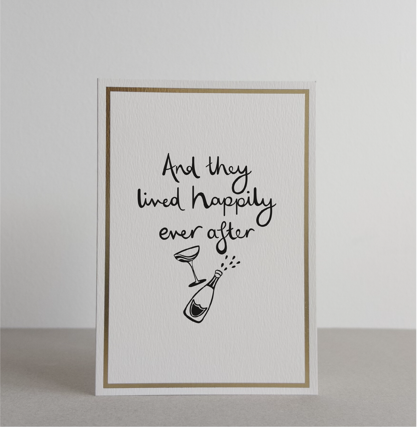And They Lived Happily Ever After Gold Foil Greetings Card