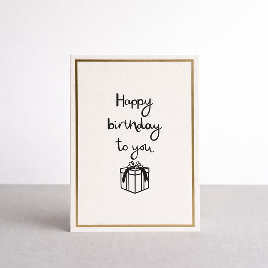 Happy Birthday To You Gold Foil Greetings Card