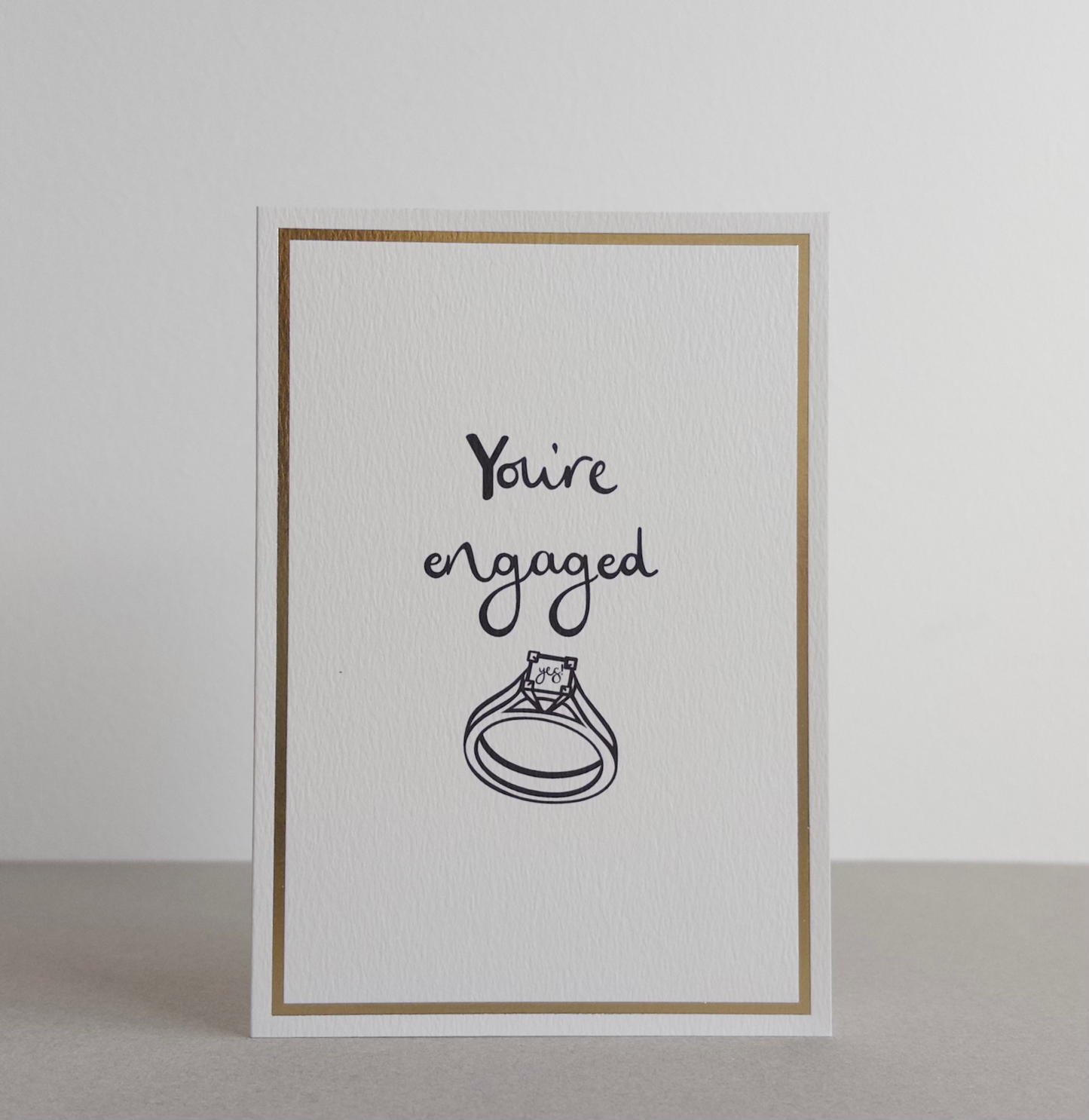 You're Engaged Gold Foil Greetings Card